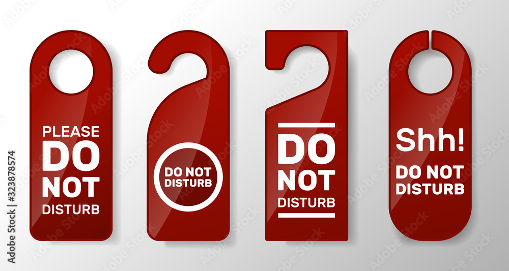 Do Not Disturb Sign Set. Sign for Close door in hotel. Warning Messages isolated on white background Do Not Disturb Sign Set. Sign for Close door in hotel. Warning Messages isolated on white background