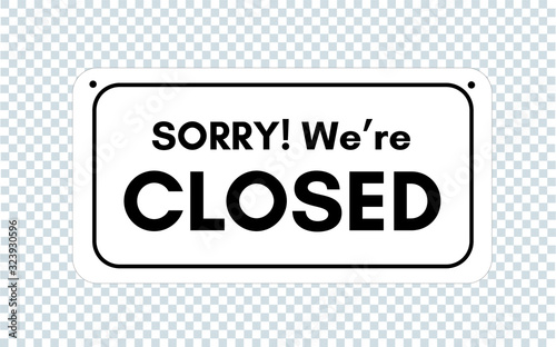 Sorry, we are closed board message in vector illustration