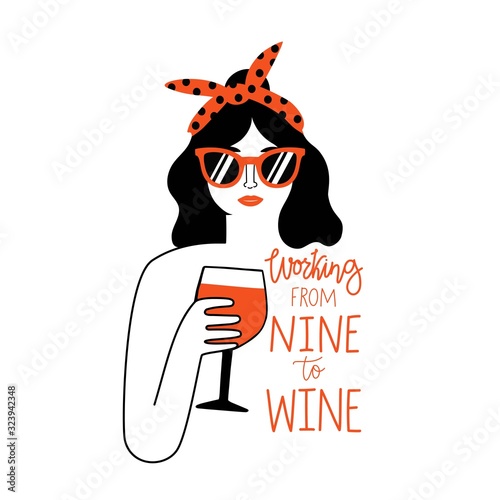 Black hair and red lips woman in sunglasses and headband holding glass of red wine. Working from nine to wine lettering phrase.