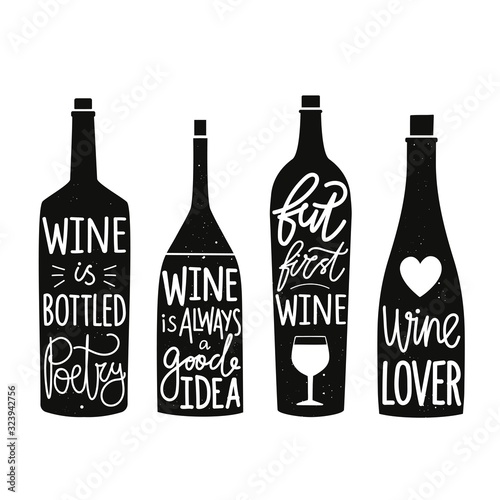 Vector set with monochrome bottles of wine and champagne with lettering and calligraphy quotes.