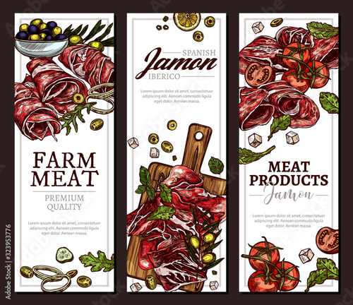 Farm natural meat products and spanish jamon verticall banners. Vector sketch templates for menu, business or market. Hand drawn colorful  finger food, appetizer, antipasti