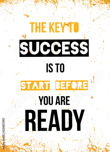 Business motivation about Start. Quote vector Background. Grunge Sport motivation quote. Poster for Wall