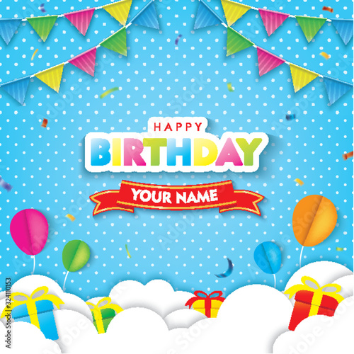 Happy Birthday with Cloud, Flags, and Balloons on Blue background. 3D paper cut sign, greeting, congratulations design
