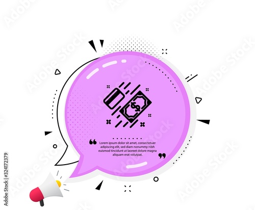 Money icon. Quote speech bubble. Payment methods sign. Credit card symbol. Quotation marks. Classic payment icon. Vector