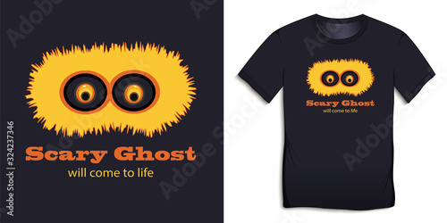 Print on t-shirt graphics design, yellow spook with big eyes, text with the words Scary Ghost will come to life, isolated on background vector