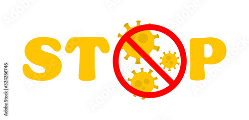 Stop Virus Text. Virus Outbreak. Protection Against Viruses and Diseases. Public Health Risk.