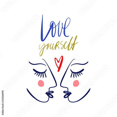 Love yourself concept. Modern abstract line face portrait, linear brush art. Lineart quote lettering. Inspirational and motivational. Fashion vector illustration. Abstract t-shirt print, poster, postc