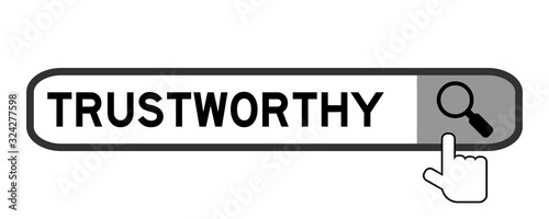 Search box with word trustworthy and hand icon over magnifier on white background
