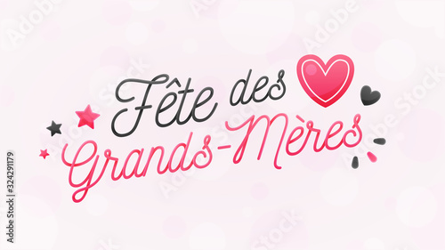 Fête des Grands-Mères - Bonne Fête Mamie