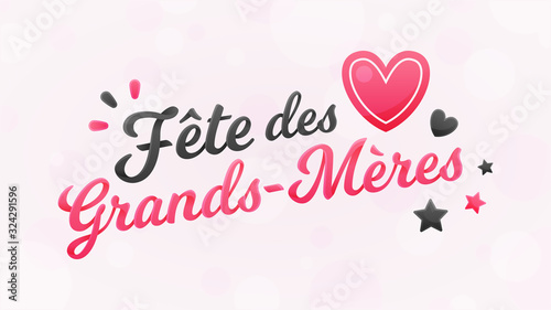 Fête des Grands-Mères - Bonne Fête Mamie