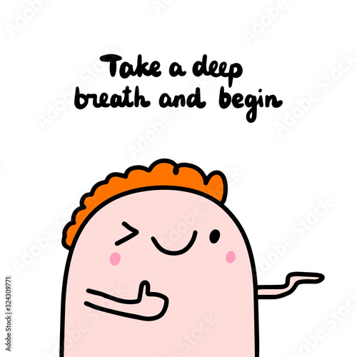 Take a deep breath and begin hand drawn vector illustration in cartoon comic style man expressive