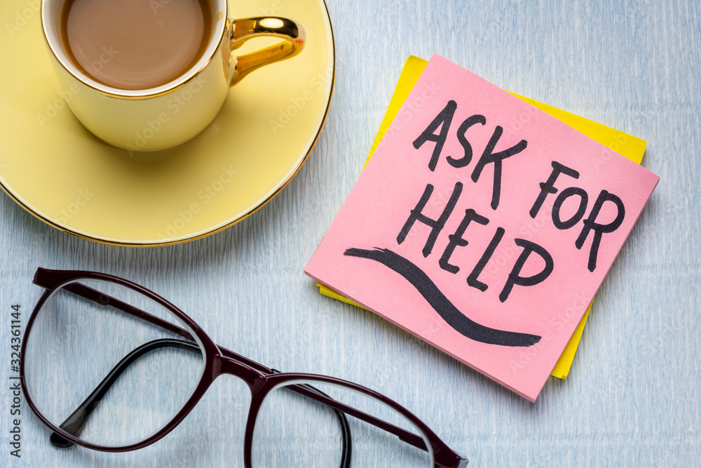 ask for help reminder note ask for help reminder note
