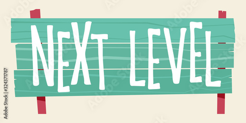 "Next level" lettering vector text banner