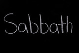 Sabbath written on chalkboard in chalk