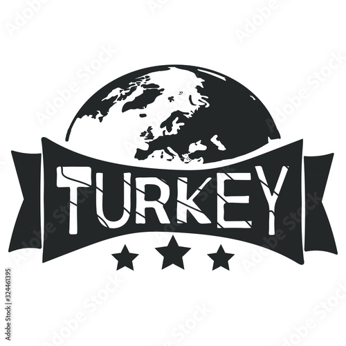 Turkey - grey isolate inscription and globe map. Turkey is sunny country. For banners, posters, souvenirs and prints on clothing, Turkish t-shirts, bags. Stock vector illustration.