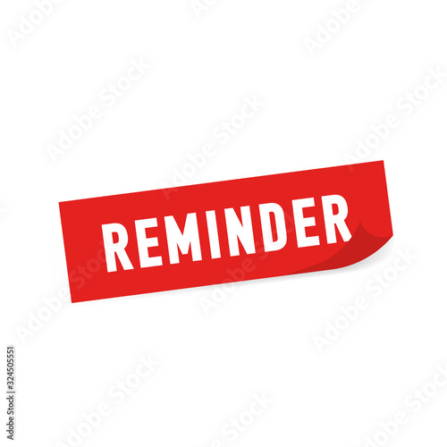 reminder square sticker. Vector illustration