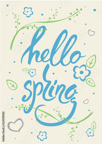 Hello Spring Lettering over beige background © Kabakova Tatyana