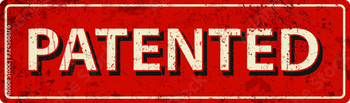 patented - Vector illustration - vintage rusty metal sign