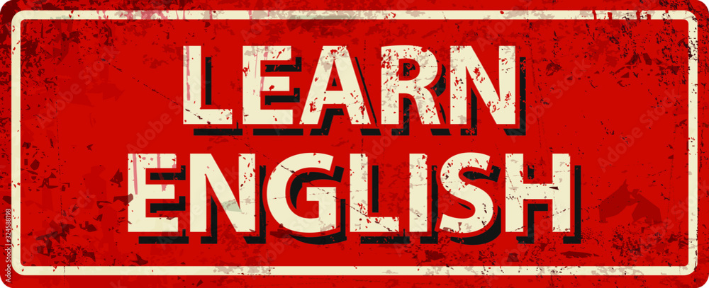 Obraz premium Learn English - vintage rusty metal sign