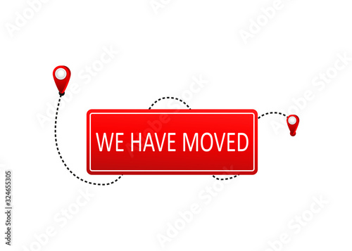 We have moved. Sign in flat style with pin. Vector illustration isolated on white background