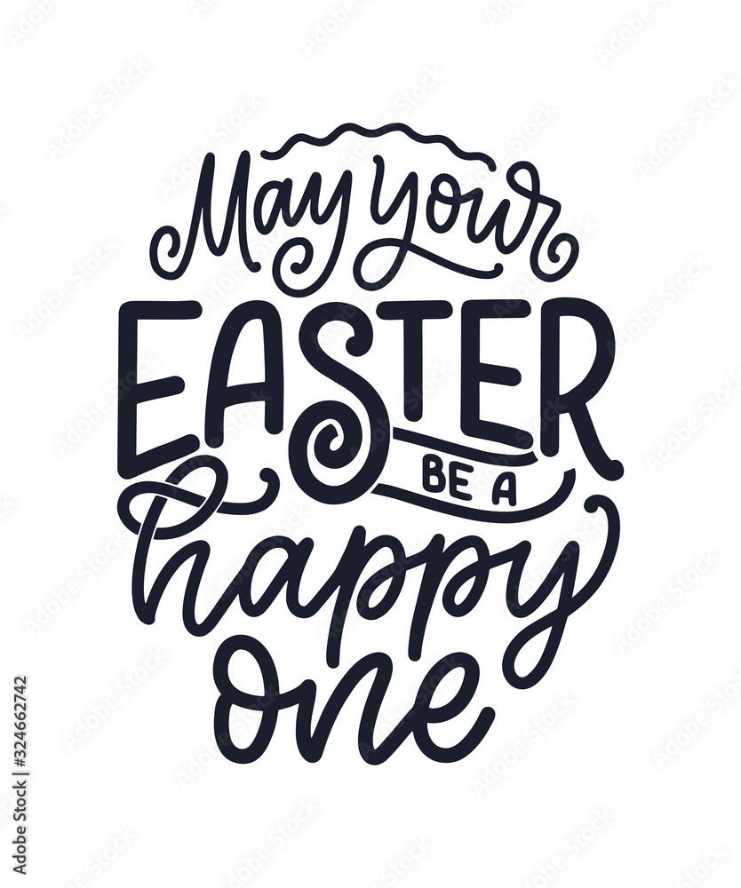 Obraz premium Calligraphy lettering slogan about Easter for flyer and print design. Vector illustration. Template banner, poster, greeting postcard.