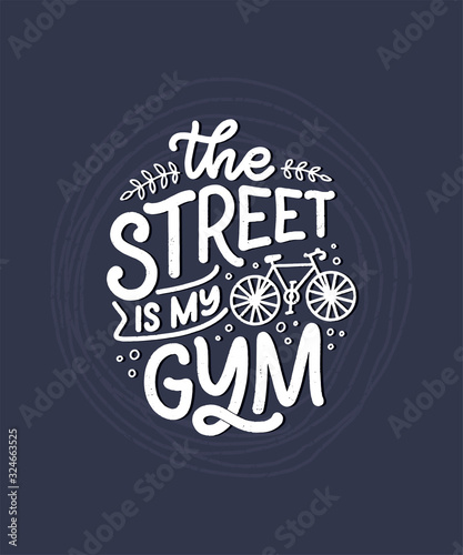 Lettering slogan about bicycle for poster, print and t shirt design. Save nature quote. Vector illustration