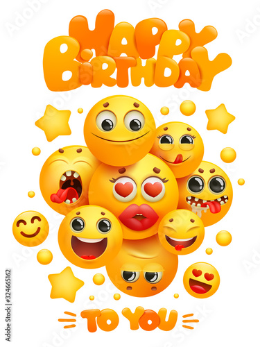 Happy birthday greeting card template with group of emoji cartoon yellow smile characters.