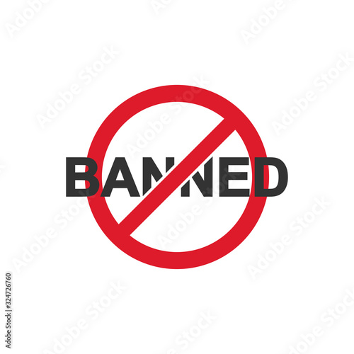 Banned sign vector icon on white background