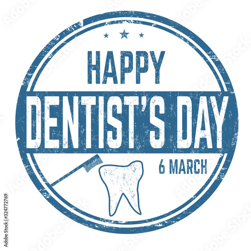 Happy dentist's day sign or stamp