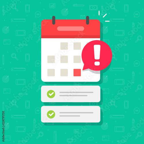 Calendar notice important deadline date and task list or event appointment vector flat cartoon illustration, online scheduled agenda modern design isolated image