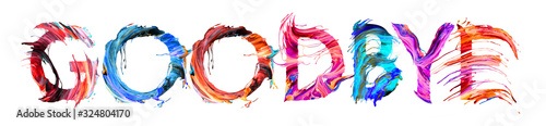 Goodbye banner with colorful brush strokes photo
