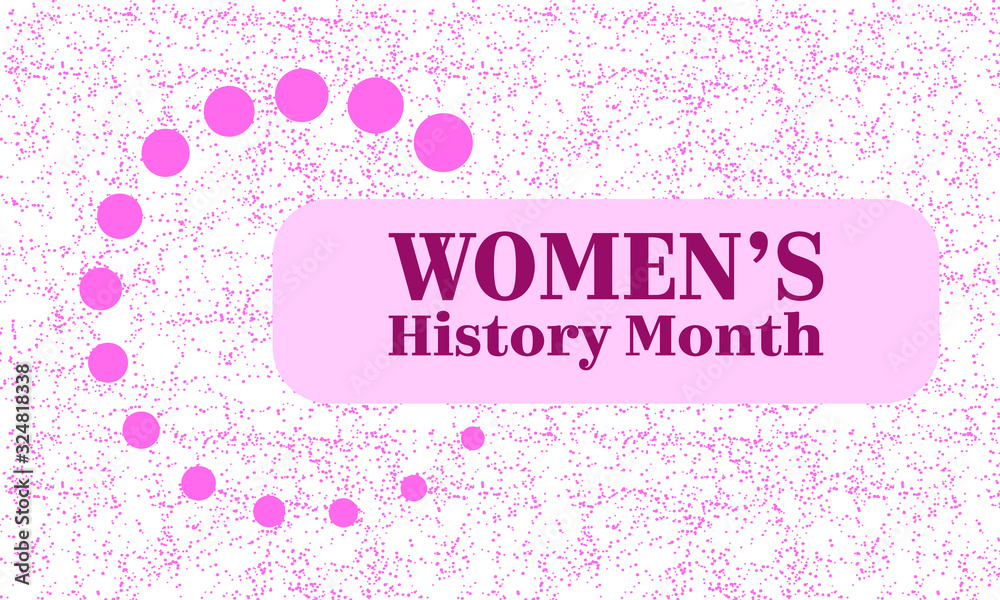 Women's History Month background. Card, poster, template.