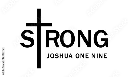 Biblical Phrase, motivational quote of life, typography for print or use as poster, card, flyer or T shirt