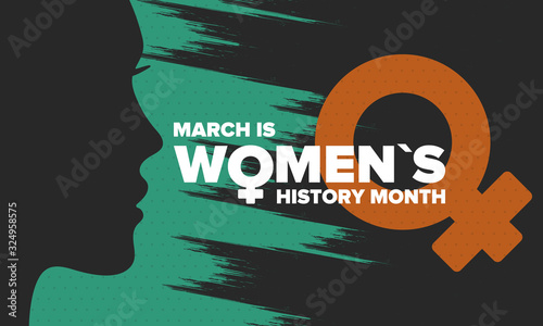 Women's History Month. Celebrated annual in March, to mark women’s contribution to history. Female symbol. Women's rights. Girl power in world. Poster, postcard, banner. Vector illustration