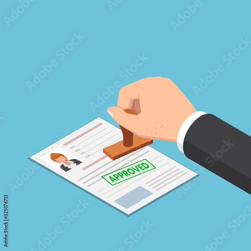 Isometric businessman hand stamping approved word on job application