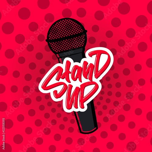 Stand Up hand drawn modern brush lettering text with microphone. Vector illustration logo for print and advertising.