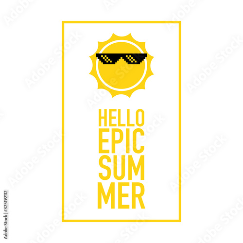 hello epic summer sun pixel sunglasses vector