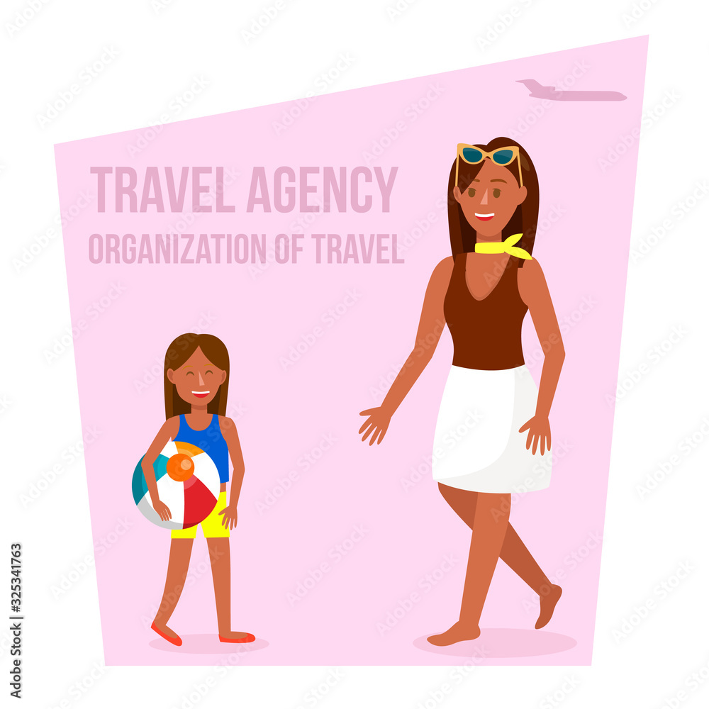 Travel Agency Vector Poster with Pink Background. Mother with Daughter on Holiday Cartoon Characters. Family Vacation. Summer Time. Girl with Beach Ball. Tourists, Female Cartoon Characters