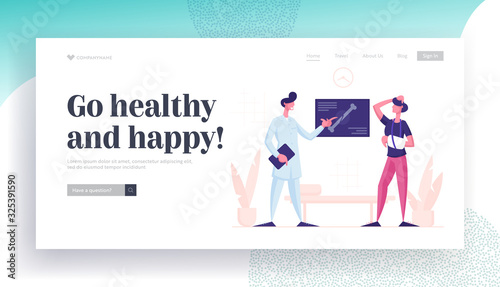 Limb Fracture Website Landing Page. Medical Doctor Show X-ray Picture to Patient with Broken Arm. Healthcare, Man with Injured Bandaged Hand in Clinic Web Page Banner. Cartoon Flat Vector Illustration