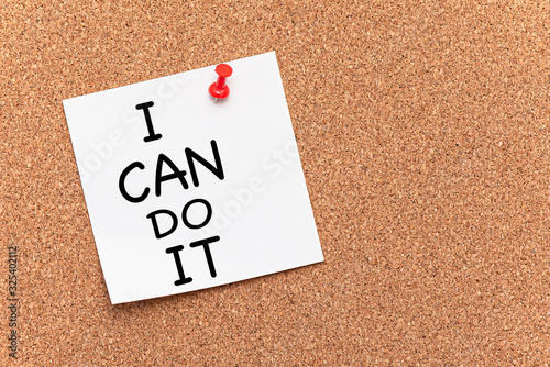 I Can do it, text on cork board, concept picture