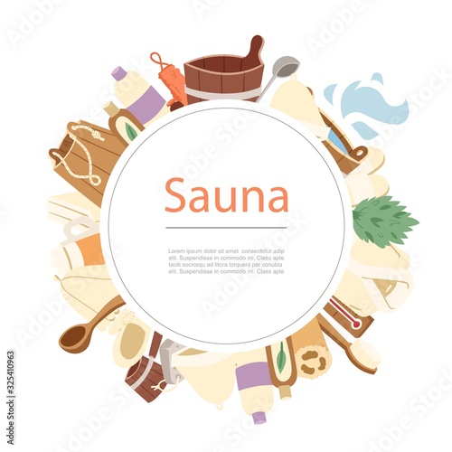 Sauna, spa and bath accessories circle banner isolated on white background vector illustration. Sauna and bath accessories to decorate leaflets. Buckets, brooms, soaps for relaxing in sauna poster.