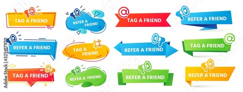 Refer a friend banner. Referral program label, friends recommendation and social marketing tag friend banner vector set. Friendly share announcement referring stickers with megaphone, loudspeaker icon photo