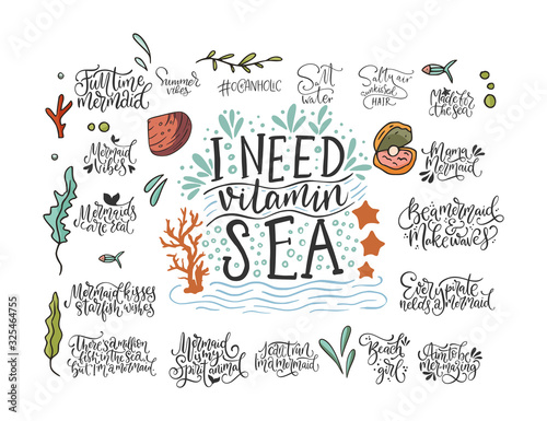 Summer sea lettering big vector set. Ocean quotes and clip art collection. Perfect for t shirt, card print design. Graphic nautical marine theme illustration. I need vitamin sea.