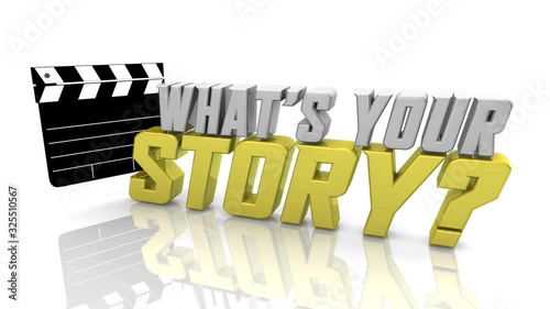 Whats Your Story Movie Film Clapper Board Biography 3d Animation