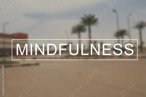 mindfulness with blurring background