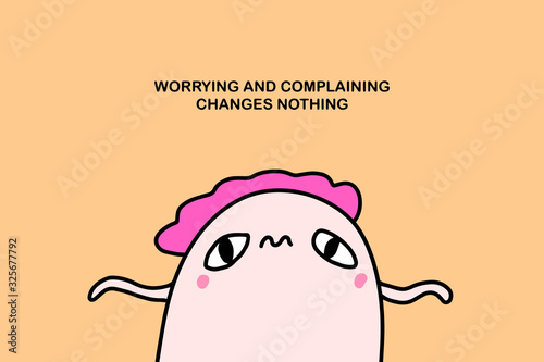 Worrying and complaining changes nothing hand drawn vector illustration motivation in cartoon comic style man sad