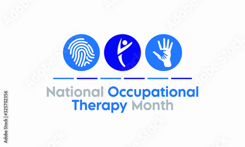 Vector illustration on the theme of National Occupational therapy Month of April.