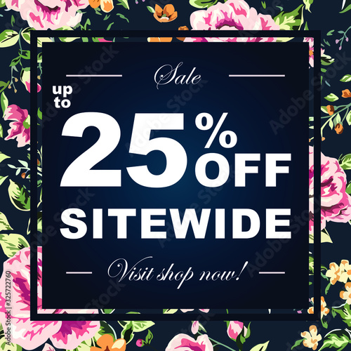 up to 25% off Sale advertising for store and shop sitewide. with text to visit website. with flower pattern in the background. white letters on dark background. for flower shop, beauty salon. vector photo