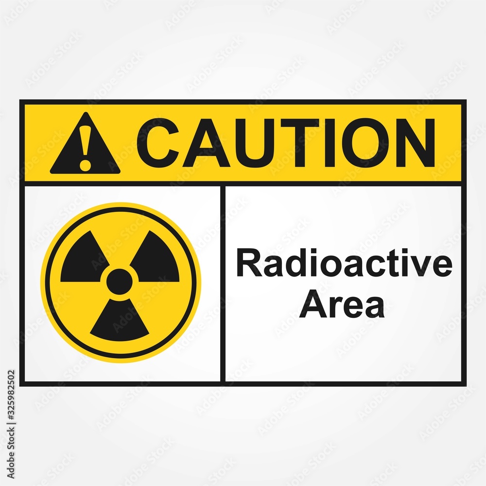 Caution Radioactive Area Symbol Sign, Vector Illustration, Isolate On White Background Caution Radioactive Area Symbol Sign, Vector Illustration, Isolate On White Background