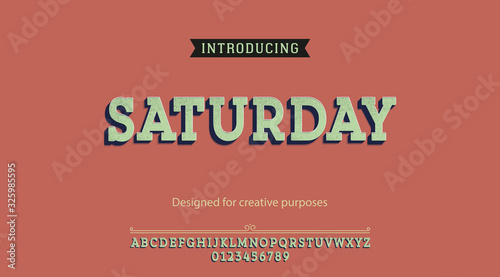 Saturday typeface.For labels and different type designs